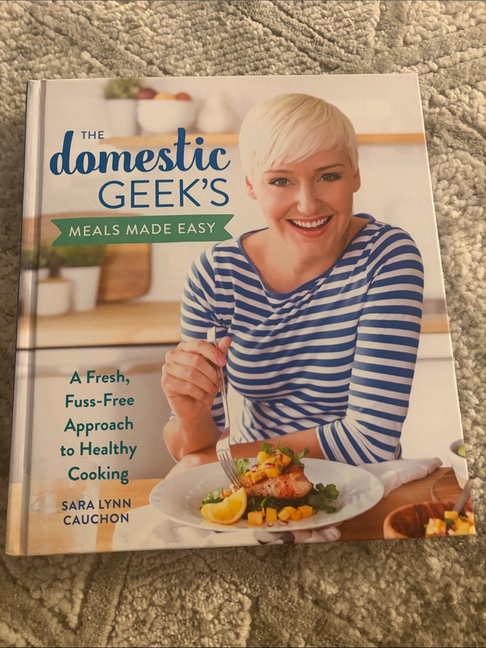 The Domestic Geek's Meals Made Easy Cookbook